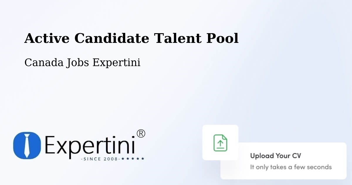 Active Candidate Talent Pool – Fallingbrook - Canada Jobs Expertini