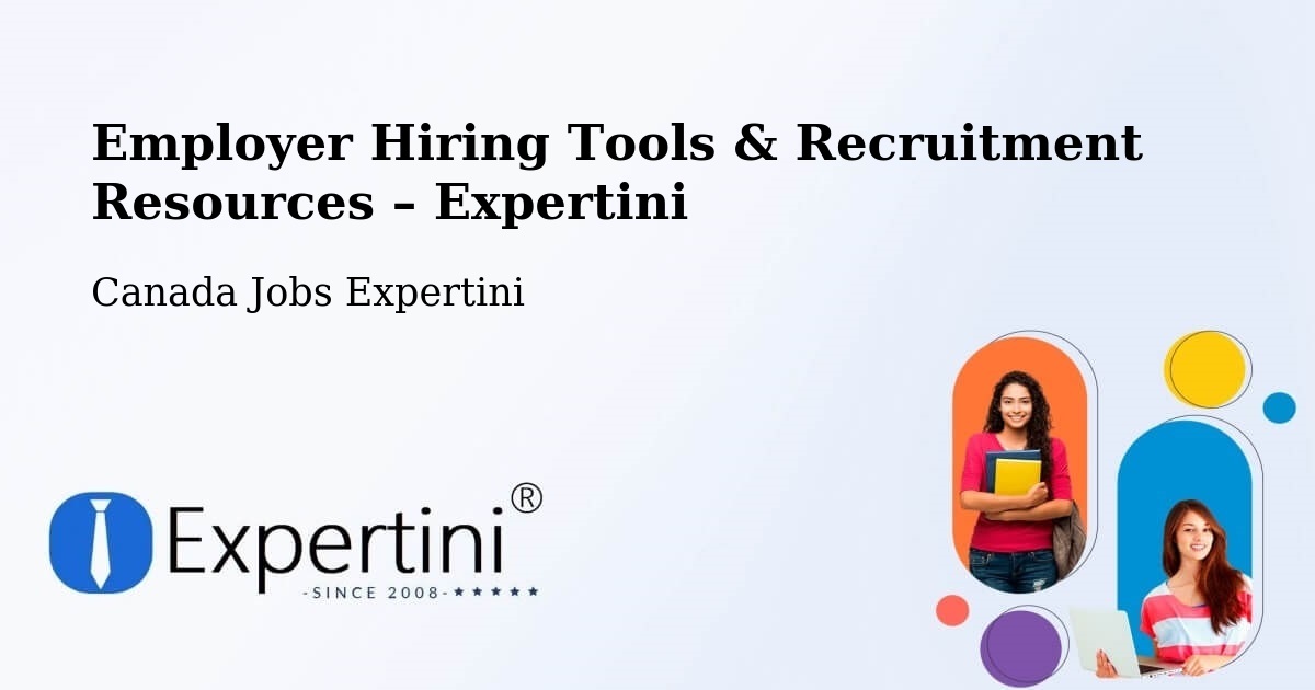 Employer Hiring Tools & Recruitment Resources – Fallingbrook - Fallingbrook, Canada Jobs Expertini