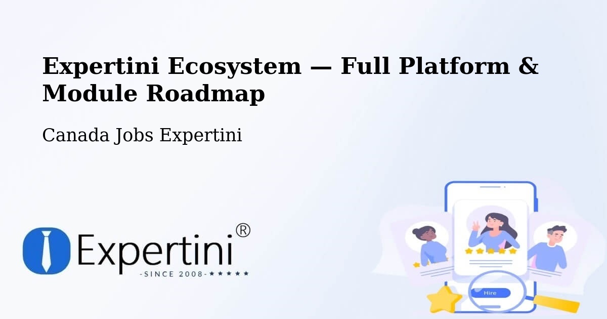 Expertini Ecosystem — Full Platform & Module Roadmap – Fallingbrook