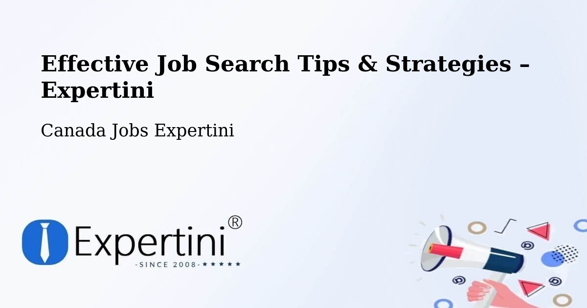 Job Search Tips & Strategies for Job Seekers – Fallingbrook - Fallingbrook, Canada Jobs Expertini