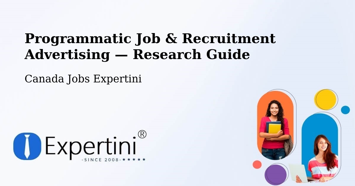 Programmatic Job & Recruitment Advertising — Research Guide – Fallingbrook