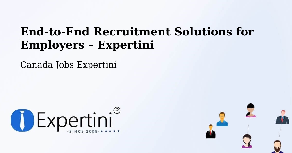 Recruitment Solutions for Employers – Fallingbrook - Fallingbrook, Canada Jobs Expertini